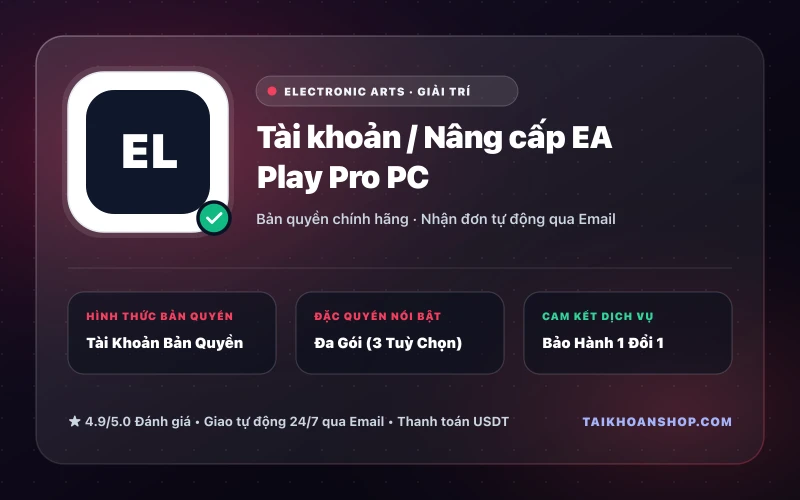 Tài khoản / Nâng cấp EA Play Pro PC