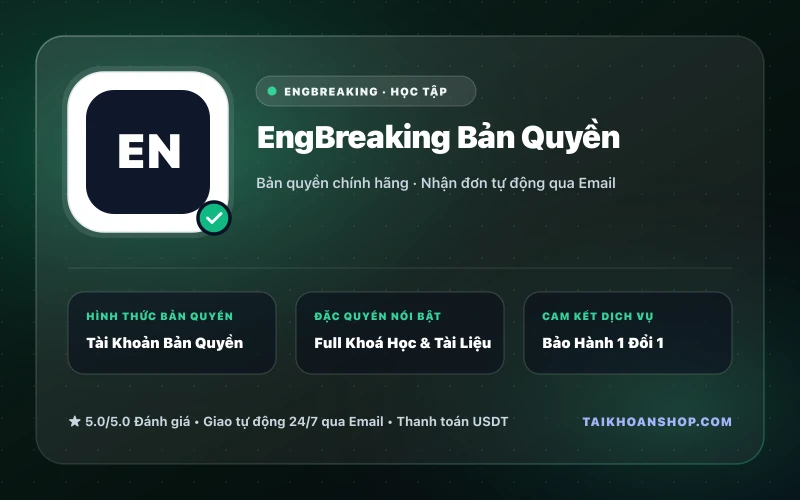 EngBreaking Bản Quyền