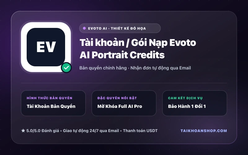 Tài khoản / Gói Nạp Evoto AI Portrait Credits