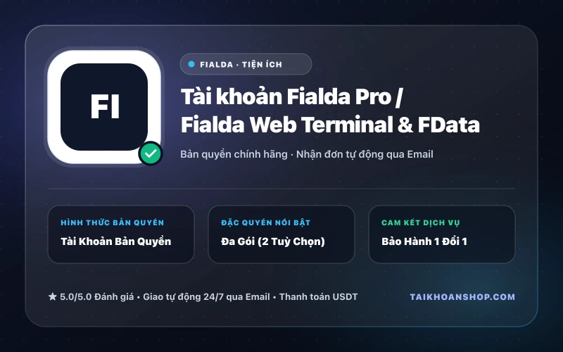 Tài khoản Fialda Pro / Fialda Web Terminal & FData