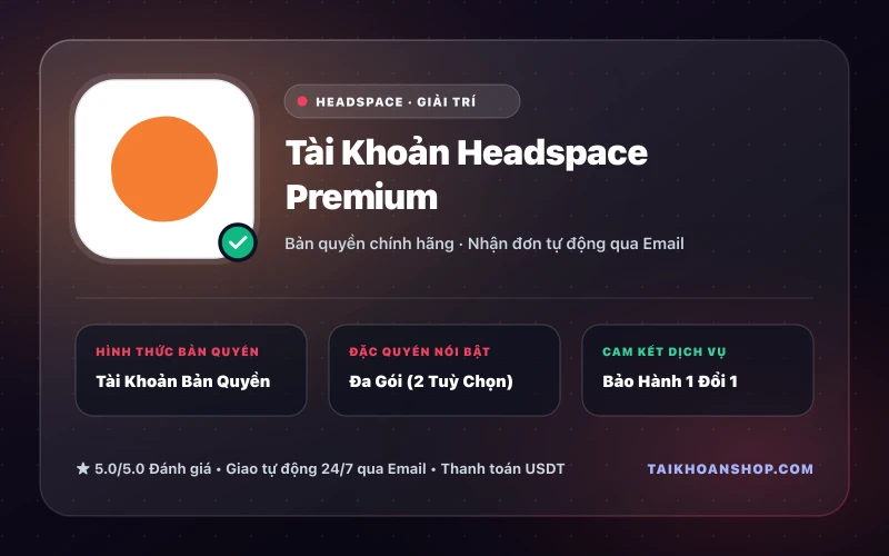Tài Khoản Headspace Premium