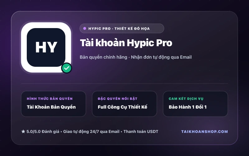 Tài khoản Hypic Pro
