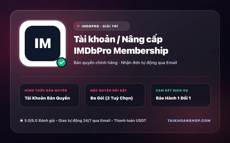 Tài khoản / Nâng cấp IMDbPro Membership