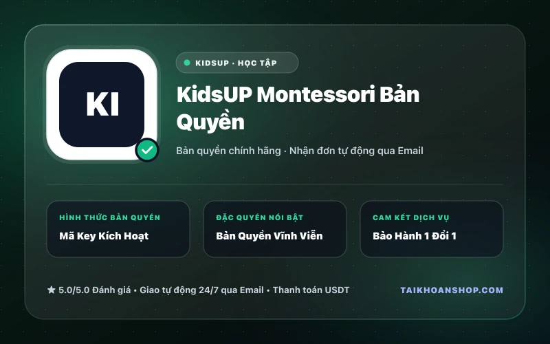 KidsUP Montessori Bản Quyền