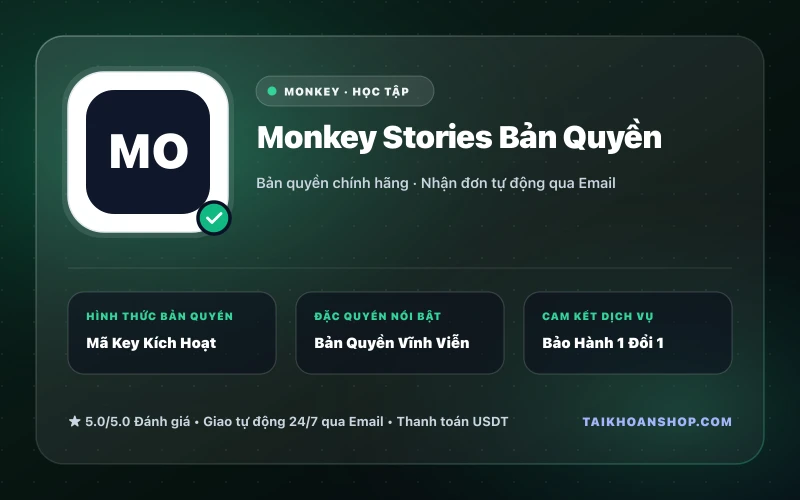 Monkey Stories Bản Quyền