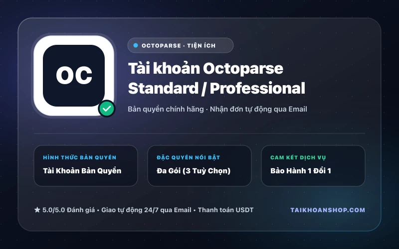 Tài khoản Octoparse Standard / Professional