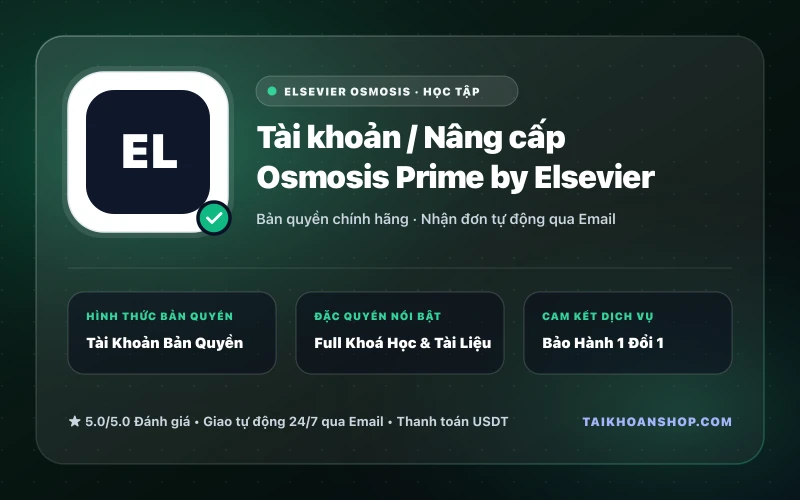 Tài khoản / Nâng cấp Osmosis Prime by Elsevier