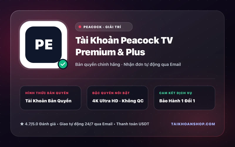 Tài Khoản Peacock TV Premium & Plus