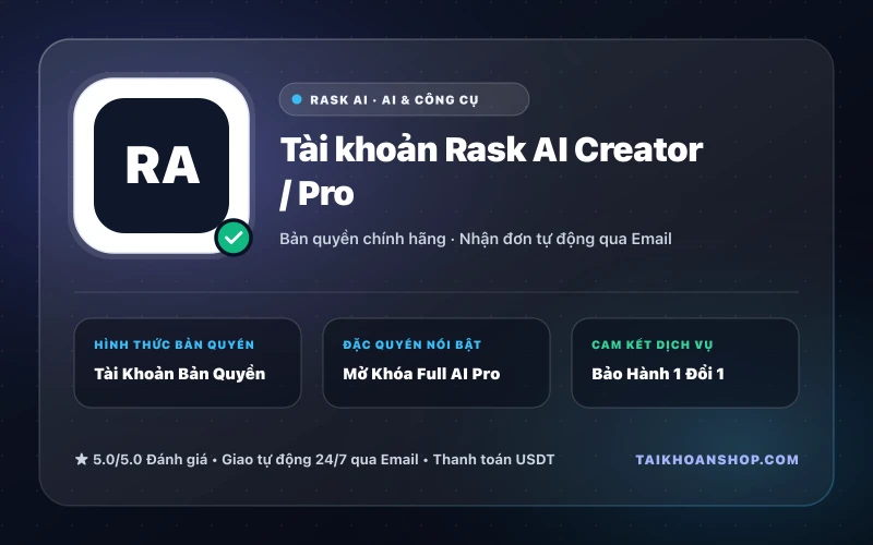 Tài khoản Rask AI Creator / Pro