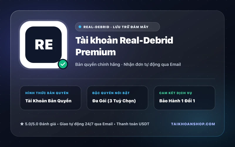 Tài khoản Real-Debrid Premium