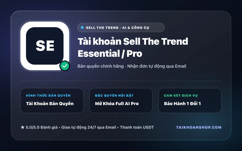 Tài khoản Sell The Trend Essential / Pro