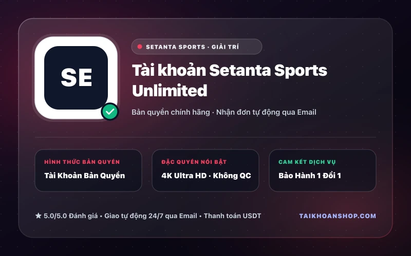 Tài khoản Setanta Sports Unlimited