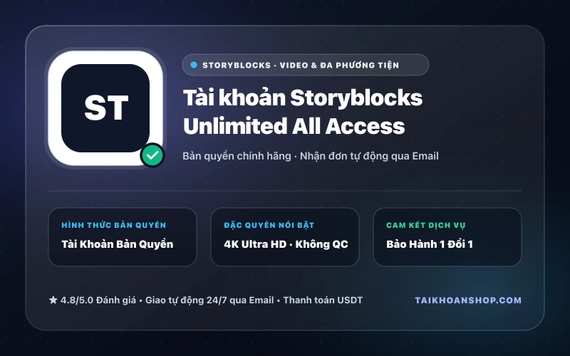 Tài khoản Storyblocks Unlimited All Access