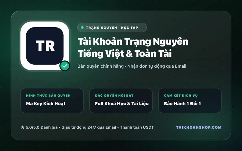 Tài Khoản Trạng Nguyên Tiếng Việt & Toàn Tài