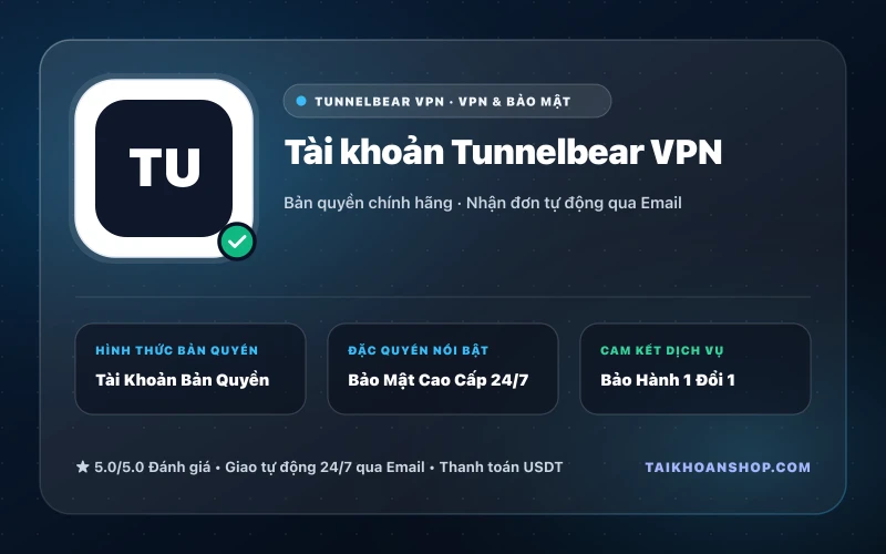 Tài khoản Tunnelbear VPN