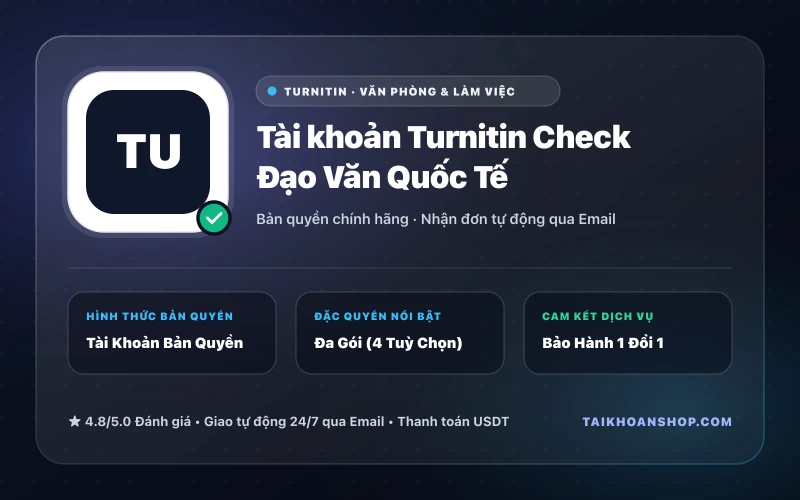 Tài khoản Turnitin Check Đạo Văn Quốc Tế