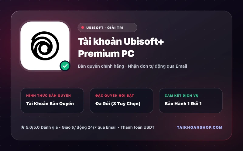 Tài khoản Ubisoft+ Premium PC
