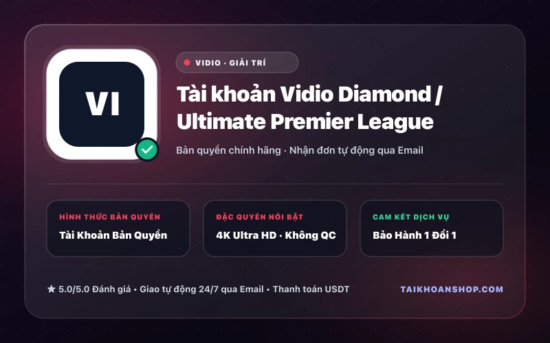 Tài khoản Vidio Diamond / Ultimate Premier League