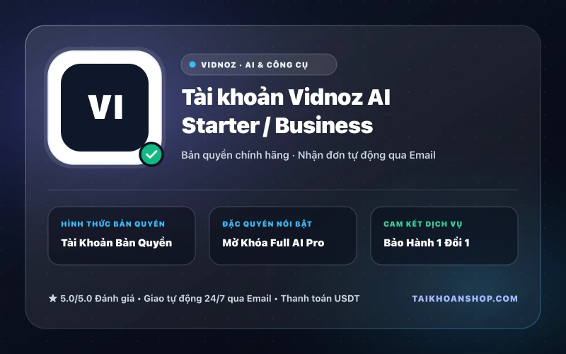 Tài khoản Vidnoz AI Starter / Business
