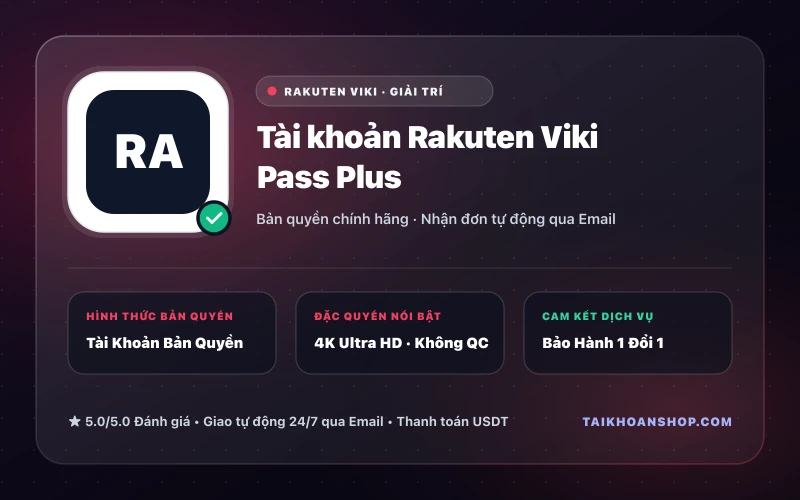 Tài khoản Rakuten Viki Pass Plus