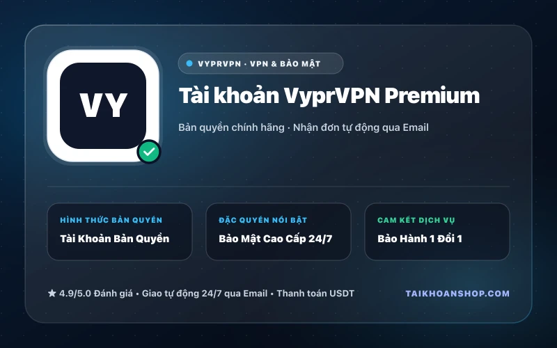Tài khoản VyprVPN Premium