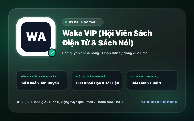 Waka VIP (Hội Viên Sách Điện Tử & Sách Nói)