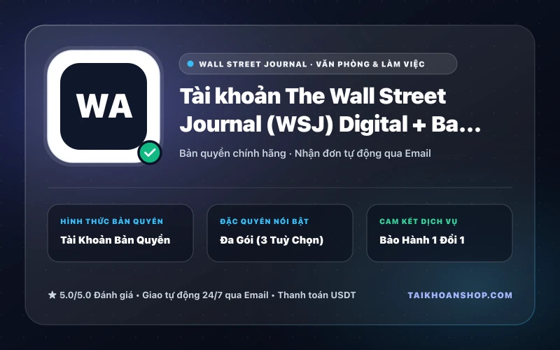 Tài khoản The Wall Street Journal (WSJ) Digital + Barron’s