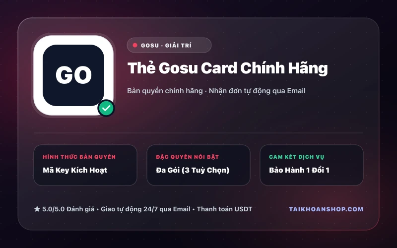 Thẻ Gosu Card Chính Hãng