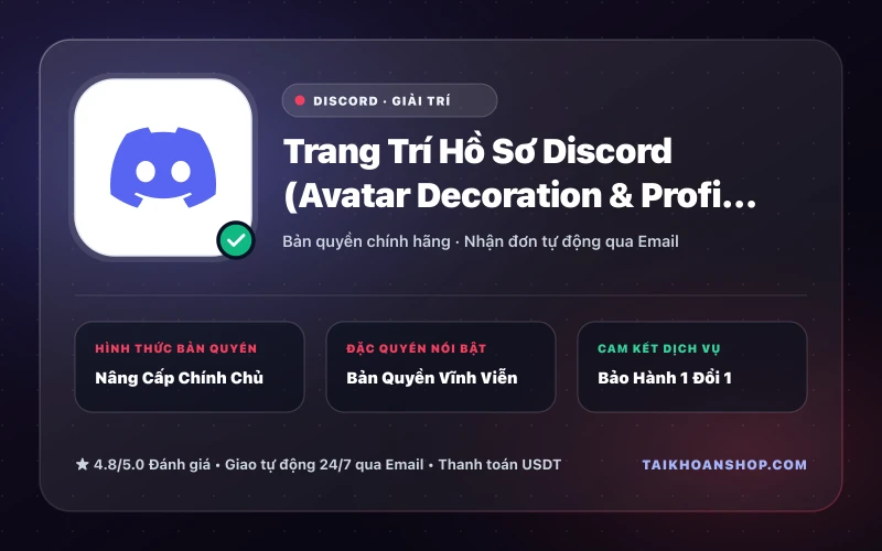 Trang Trí Hồ Sơ Discord (Avatar Decoration & Profile Effect)